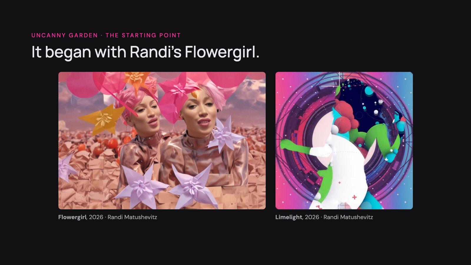 Slide 34: It began with Randi’s Flowergirl.